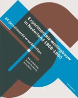 Experimentele woningbouw in Nederland 1968 - 1980 (Paperback)