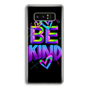 Be Kind: Samsung Galaxy Note 8 Transparant Hoesje