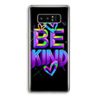 Be Kind: Samsung Galaxy Note 8 Transparant Hoesje