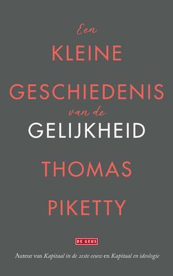 Een kleine geschiedenis van de gelijkheid - Thomas Piketty - ebook