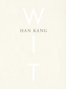 Wit - Han Kang - ebook