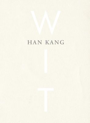 Wit - Han Kang - ebook