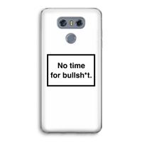No time: LG G6 Transparant Hoesje
