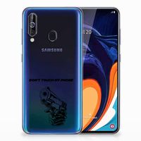 Samsung Galaxy A60 Silicone-hoesje Gun Don't Touch My Phone