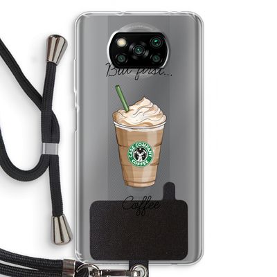 But first coffee: Xiaomi Poco X3 NFC Transparant Hoesje met koord