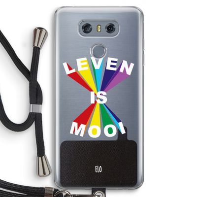 Het Leven Is Mooi: LG G6 Transparant Hoesje met koord