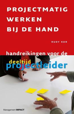 Projectmatig werken bij de hand (Paperback)