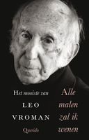 Alle malen zal ik wenen - Leo Vroman - ebook