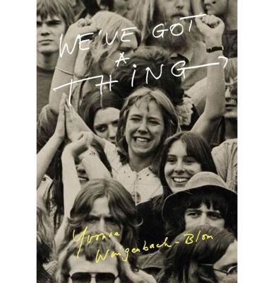 Boek: Golden Earring - We&apos;ve Got A Thing - Yvonne Wingenbach-Blom