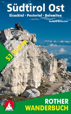 Wandelgids Südtirol Ost Eisacktal - Pustertal - Dolomiten | Rother Bergverlag
