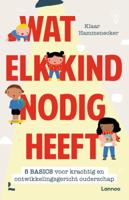 Wat elk kind nodig heeft (Paperback)