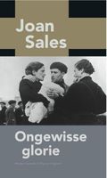 Ongewisse glorie - Joan Sales - eBook (9789074622813) - thumbnail