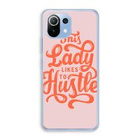 Hustle Lady: Xiaomi Mi 11 Lite Transparant Hoesje