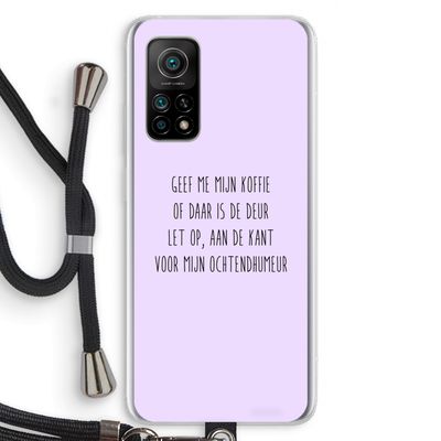 Ochtendhumeur: Xiaomi Mi 10T 5G Transparant Hoesje met koord