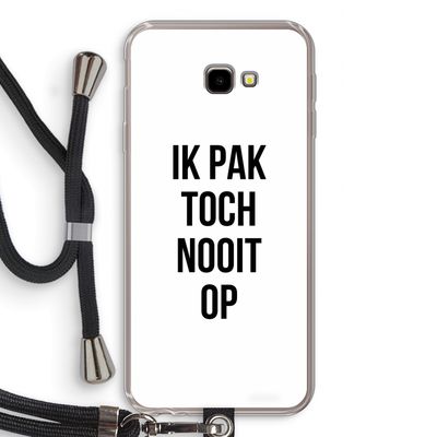 Ik pak nooit op: Samsung Galaxy J4 Plus Transparant Hoesje met koord