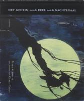 Het geheim van de keel van de nachtegaal (Hardback)