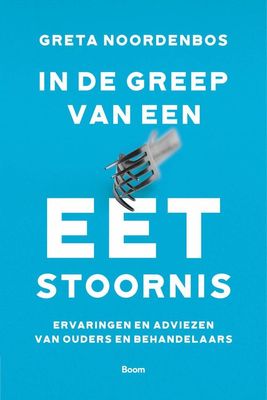 In de greep van een eetstoornis - Greta Noordenbos - ebook