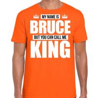 Naam cadeau t-shirt - my name is Bruce - but you can call me King - oranje - heren - koningsdag