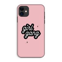 Girl Gang: iPhone 11 Tough Case