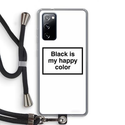Black is my happy color: Samsung Galaxy S20 FE / S20 FE 5G Transparant Hoesje met koord