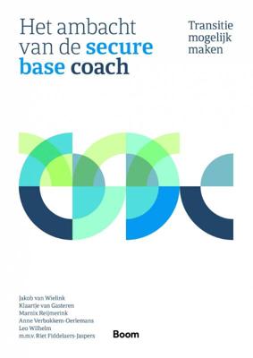 Het ambacht van de secure-base coach (Paperback)