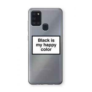 Black is my happy color: Samsung Galaxy A21s Transparant Hoesje