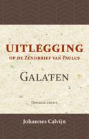 Uitlegging op den Zendbrief van Paulus aan de Galaten (Paperback) Uitlegging op den Zendbrief van Paulus aan de Galaten (Paperback)