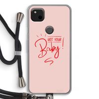 Not Your Baby: Pixel 4a Transparant Hoesje met koord