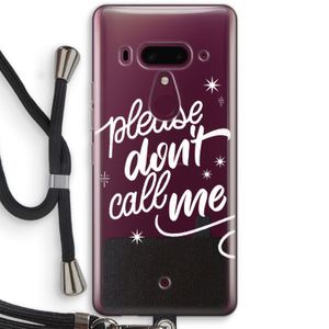 Don't call: HTC U12+ Transparant Hoesje met koord