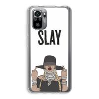 Slay All Day: Xiaomi Redmi Note 10S Transparant Hoesje