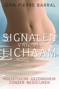 Signalen van je lichaam - Jean-Pierre Barral - ebook