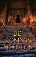 De koningsmoorden - Rick Vermunt - ebook