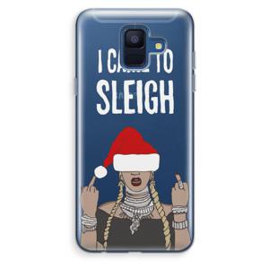 Came To Sleigh: Samsung Galaxy A6 (2018) Transparant Hoesje