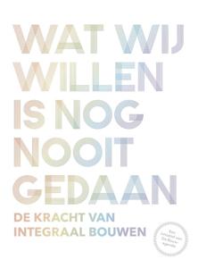 Wat wij willen is nog nooit gedaan (Paperback)