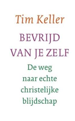 Bevrijd van je zelf (Paperback)