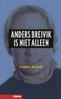 Anders Breivik is niet alleen - Eildert Mulder - ebook - thumbnail