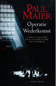 Operatie wederkomst - Paul Maier - ebook