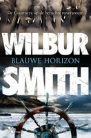 Blauwe horizon - Wilbur Smith - ebook