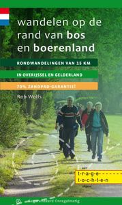 Wandelgids Wandelen op de rand van bos en boerenland | Gegarandeerd On