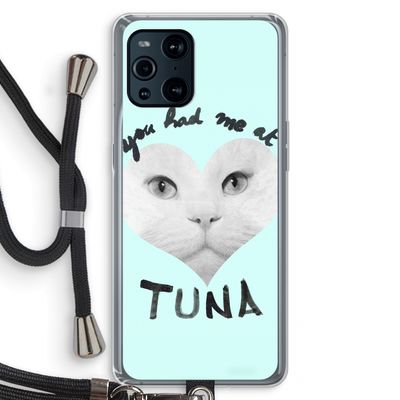 You had me at tuna: Oppo Find X3 Pro Transparant Hoesje met koord