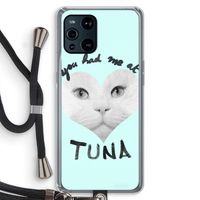 You had me at tuna: Oppo Find X3 Pro Transparant Hoesje met koord