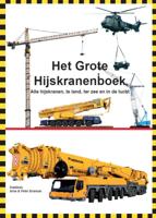 Het grote Hijskranenboek (Paperback) Het grote Hijskranenboek (Paperback)