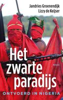 Het zwarte paradijs - Jandries Groenendijk, Lizzy Keijser - ebook