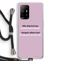 gij zijt ook iemand: Oppo A95 5G Transparant Hoesje met koord