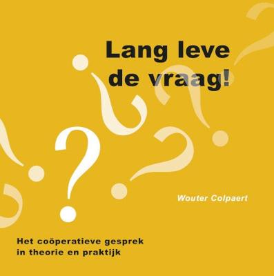 Lang leve de vraag! (Paperback)