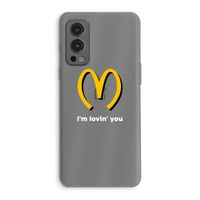 I'm lovin' you: OnePlus Nord 2 5G Transparant Hoesje