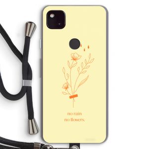 No rain no flowers: Pixel 4a 5G Transparant Hoesje met koord