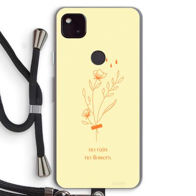 No rain no flowers: Pixel 4a 5G Transparant Hoesje met koord