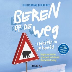 Beren op de weg, spinsels in je hoofd