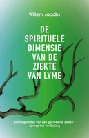 De spirituele dimensie van de ziekte van Lyme - Willem Jacobs - ebook - thumbnail
